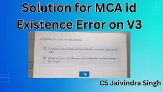 Tricks to Solve MCA V3 Portal User id already exist Error || CS Jaivindra Singh