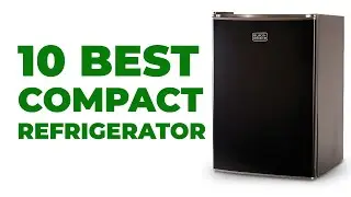10 Best Compact Refrigerators Review 2023