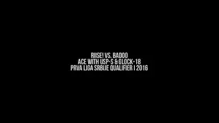 Prva Liga Srbije Qualifier I 2016: Riise! vs. BADOO