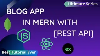 🔴 Blog App in MERN | With [REST API]  in Node.js & MongoDB | Full Stack Application