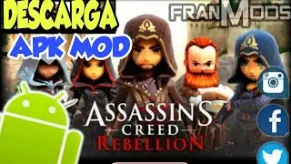 DESCARGA ASSASSIN'S CREED REBELLION APK MOD/HACK MEGA/MEDIAFIRE[FRANMODS]☢️