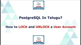 How To LOCK and UNLOCK a User Account in PostgreSQL (In Telugu).