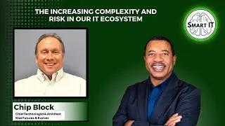 The Increasing Complexity and Risk in our IT Ecosystem