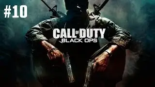 Call of Duty Black Ops 1 Прохождение Без Комментариев #10: Место Падения