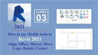 #3 | Modify Tools in Revit | Align, Offset, Mirror, Move, Copy, Rotate & Corner