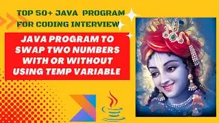 Java program to Swap Two Numbers With and Without Using Temporary/ Third Variable