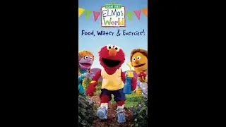 Opening and Closing to Elmo's World: Food, Water & Exercise 2005 VHS
