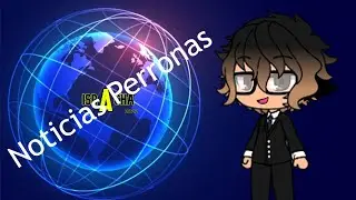Noticias Perronas/MEME/Gacha Club