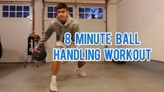 HOW TO GET HANDLES (8 minute ball handling workout)