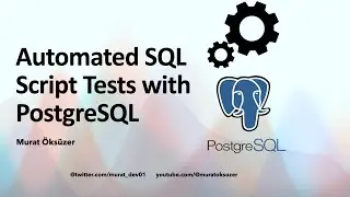 Automated SQL Script Tests with PostgreSQL and Docker