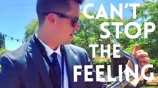 Can’t Stop The Feeling (Justin Timberlake) /// Tyler Varnell /// Live Sax Cover