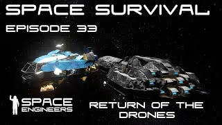 Space Engineers - Space Survival - Ep33 - Dude, Where's My Ship?!
