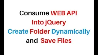 Folder create File Upload in ASP.NET Web API Using jQuery 1.10 ajax