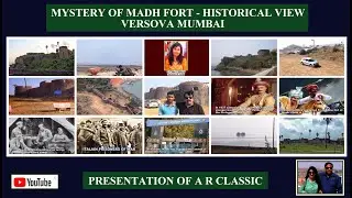 Versova Mystery of Madh Fort