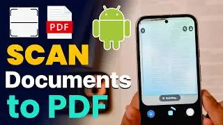 How to SCAN Documents to PDF on Android? Create PDF on Android