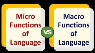 Micro Functions of Language VS Macro Functions of Language, George Finch, Michael Halliday