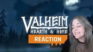 My reaction to the Valheim Official Hearth and Home Update Release Trailer | GAMEDAME REACTS