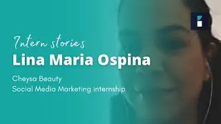 INTERN STORIES | Lina Maria Tarquino Ospina internship with Cheysa Beauty
