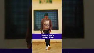 SHUFFLE DANCE COMBO TUTORIAL 