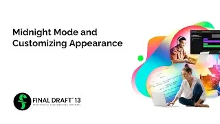 Midnight Mode and Customizing Appearance - Final Draft 13