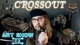 CROSSOUT - WHO IS THE BEST BUILDER? (ART SHOW IX)