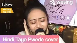 Hindi Tayo Pwede cover by Bb Kaye