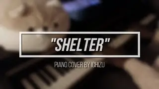 Shelter - Porter Robinson & Madeon [piano]