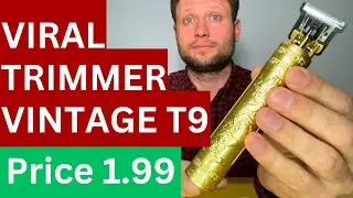 0096 - Review - Viral Trimmer Vintage T9