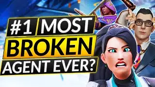 WHAT WAS THE MOST BROKEN AGENT OF ALL TIME? - Valorant Guide