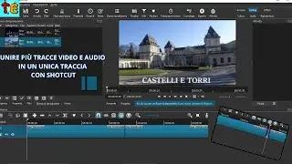 COME UNIRE PIÙ TRACCE VIDEO E AUDIO IN UN UNICA TRACCIA CON SHOTCUT
