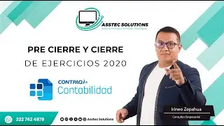 PRECIERRE Y CIERRE DE EJERCICIO 2020 EN CONTPAQi CONTABILIDAD