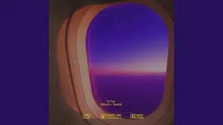 ToFine (Slowed + Reverb)