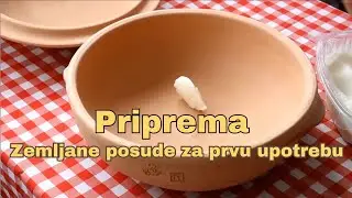 Priprema zemljanog sača za prvu upotrebu