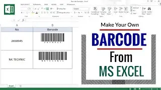 How To Make A Barcode From MS Excel Free