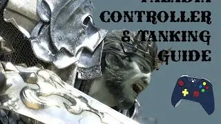 FINAL FANTASY XIV Paladin Controller Tanking Guide