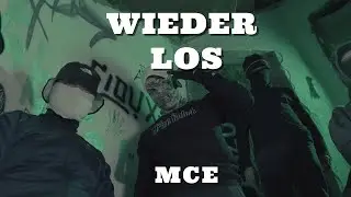 MCE - WIEDER LOS (prod. Cambra Beats) (official music video)