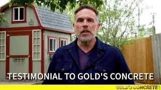 Testimonial to the Greatness of Gold's Concrete