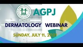 “AGPJ DERMATOLOGY VIRTUAL CONFERENCE 2021” JULY 11, 2021