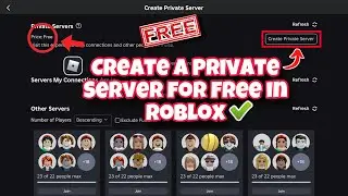 How to Create a Private Server Without Robux in Roblox