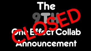 The 9th One Effect Collab Announcement [CLOSED]