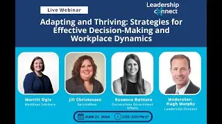 Webinar: Adapting and Thriving: Strategies for Effective Decision-Making and Workplace Dynamics