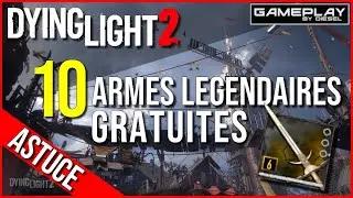 Dying Light 2 ✔️ ASTUCE FR : 10 armes légendaires GRATUITES !! (BEST LEGENDARY WEAPON)