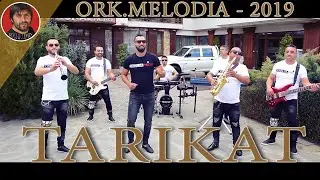 ORK.MELODIA - Tarikat - 2019 - ( BOSHKOMIX )