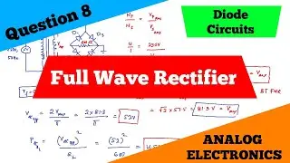 Diode Circuits | Full Wave Rectifier | Question 8 | Analog Electronics