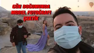 KAPADOKYA FOTOĞRAFÇISI EKİBİYLE BİR ÇEKİM (Nevşehir- Kapadokya'da Balonlarla Fotoğraf Çekimi Yaptık)