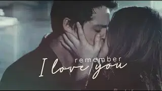 Stiles and Lydia - Remember I Love You (Teen Wolf)