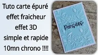 Tuto carte épuré effet fraicheur 3D tuto carterie Diy scrapbooking cardmaking scrap