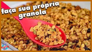 GRANOLA CASEIRA SAUDÁVEL E SUPER CROCANTE