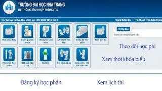 Hướng dẫn sử dụng hệ thống phần mềm quản lý học tập dành cho sinh viên mới K61 - Đại học Nha Trang