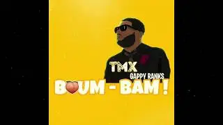 BOUM BAM 🍑 Gappy Ranks Ft TMX